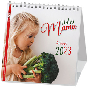 Hallo Mama 2023 von Heil,  Ruth