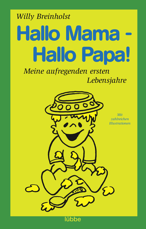 Hallo Mama – Hallo Papa! von Breinholst,  Willy, Jörgensen,  Dieter J.