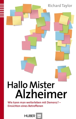 Hallo Mister Alzheimer von Taylor,  Richard