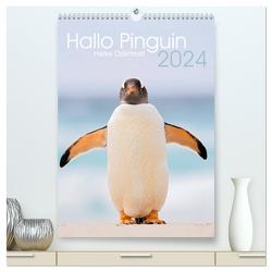 Hallo Pinguin (hochwertiger Premium Wandkalender 2024 DIN A2 hoch), Kunstdruck in Hochglanz von Odermatt,  Heike