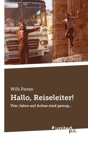 Hallo, Reiseleiter! von Pavan,  Willi