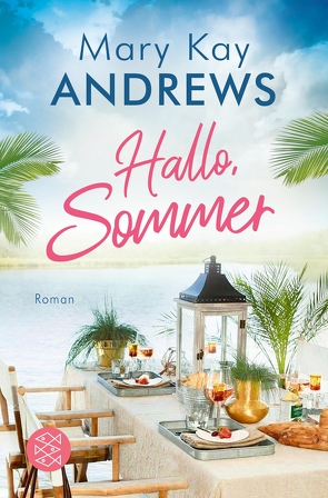 Hallo, Sommer von Andrews,  Mary Kay, Fischer,  Andrea