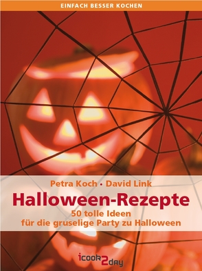 Halloween-Rezepte von Koch,  Petra, Link,  David