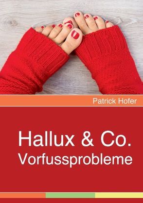 Hallux & Co. von Hofer,  Patrick