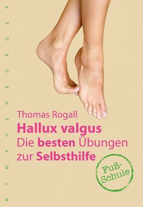 Hallux valgus von Rogall,  Thomas