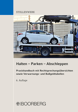 Halten – Parken – Abschleppen von Huppertz,  Bernd, Stollenwerk,  Detlef