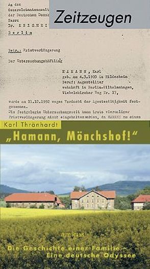 Hamann, Mönchshof! von Ruszwurm,  Peter, Thränhardt,  Karl