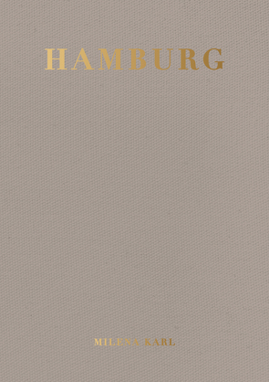 Hamburg von Karl,  Milena