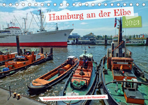 Hamburg an der Elbe – Impressionen eines Sommertages in der Hansestadt (Tischkalender 2023 DIN A5 quer) von Felix,  Holger
