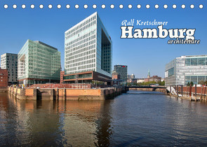 Hamburg-arcitecture (Ralf Kretschmer) (Tischkalender 2023 DIN A5 quer) von Kretschmer,  Ralf