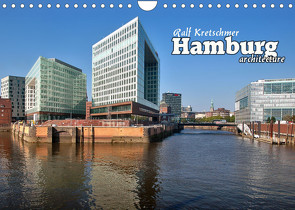 Hamburg-arcitecture (Ralf Kretschmer) (Wandkalender 2023 DIN A4 quer) von Kretschmer,  Ralf