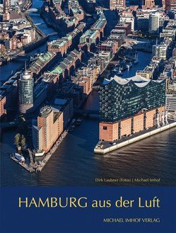 Hamburg aus der Luft von Imhof,  Michael, Laubner,  Dirk