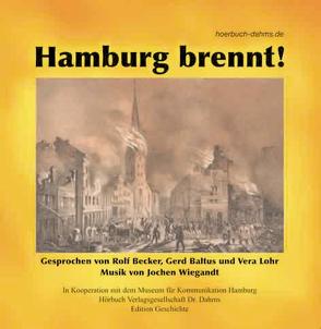 Hamburg brennt! von Baltus,  Gerd, Becker,  Rolf, Dahms,  Geerd, Lohr,  Vera, Wiegandt,  Jochen