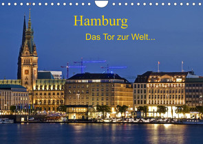 Hamburg . Das Tor zur Welt… (Wandkalender 2023 DIN A4 quer) von Nordbilder