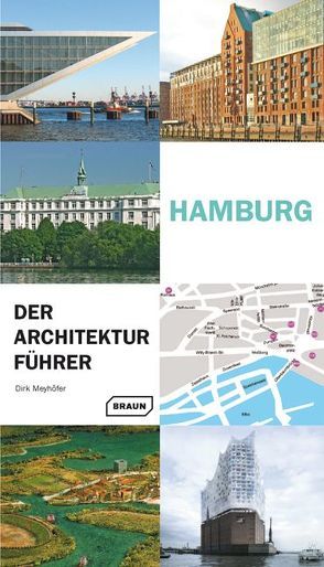 Hamburg – Der Architekturführer von Meyhöfer,  Dirk