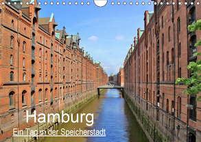 Hamburg – Ein Tag in der Speicherstadt (Wandkalender 2019 DIN A4 quer) von Klatt,  Arno