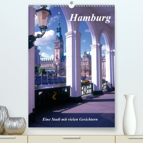 Hamburg – Eine Stadt mit vielen Gesichtern (Premium, hochwertiger DIN A2 Wandkalender 2020, Kunstdruck in Hochglanz) von Reupert,  Lothar