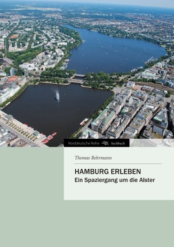 Hamburg erleben von Behrmann,  Thomas