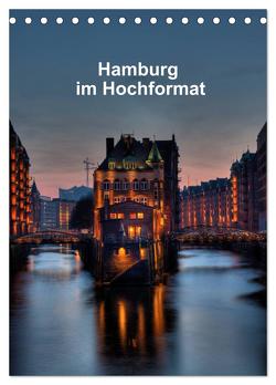 Hamburg im Hochformat (Tischkalender 2024 DIN A5 hoch), CALVENDO Monatskalender von Rauch,  Gabriele