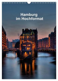 Hamburg im Hochformat (Wandkalender 2024 DIN A3 hoch), CALVENDO Monatskalender von Rauch,  Gabriele