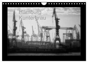 Hamburg Kuntergrau (Wandkalender 2024 DIN A4 quer), CALVENDO Monatskalender