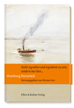 Hamburg literarisch von Irro,  Werner