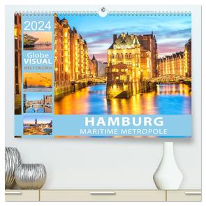 HAMBURG – Maritime Metropole (hochwertiger Premium Wandkalender 2024 DIN A2 quer), Kunstdruck in Hochglanz von VISUAL,  Globe