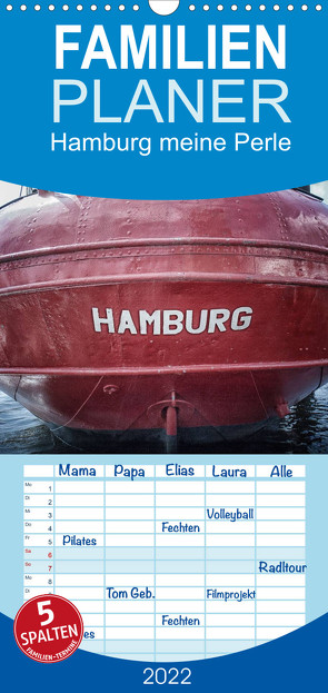 Hamburg meine Perle – Familienplaner hoch (Wandkalender 2022 , 21 cm x 45 cm, hoch) von Billermoker