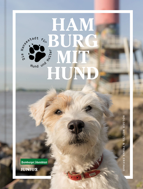 Hamburg mit Hund von Erpinar,  Frank, Wetzel,  Holger