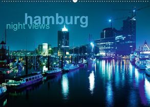 hamburg – night views (Wandkalender 2018 DIN A2 quer) von Muß,  Jürgen