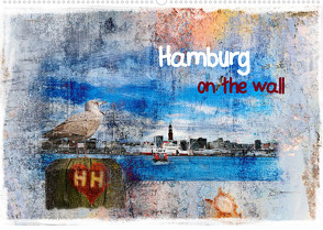 Hamburg on the wall (Wandkalender 2023 DIN A2 quer) von Steiner,  Carmen