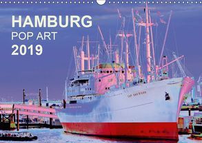 HAMBURG POP ART 2019 (Wandkalender 2019 DIN A3 quer) von Schattschneider kerstin.schattschneider@web.de,  Kerstin