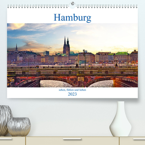 Hamburg sehen, fühlen und lieben (Premium, hochwertiger DIN A2 Wandkalender 2023, Kunstdruck in Hochglanz) von Michalzik,  Paul