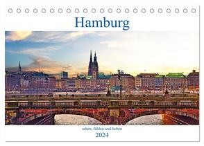 Hamburg sehen, fühlen und lieben (Tischkalender 2024 DIN A5 quer), CALVENDO Monatskalender von Michalzik,  Paul