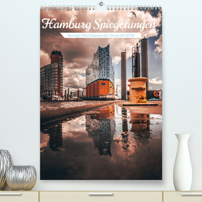 Hamburg Spiegelungen 2023 (Premium, hochwertiger DIN A2 Wandkalender 2023, Kunstdruck in Hochglanz) von TimosBlickfang