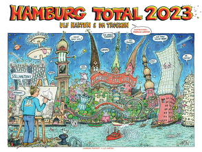 HAMBURG TOTAL 2023 von Harten,  Ulf, Trocken,  DM