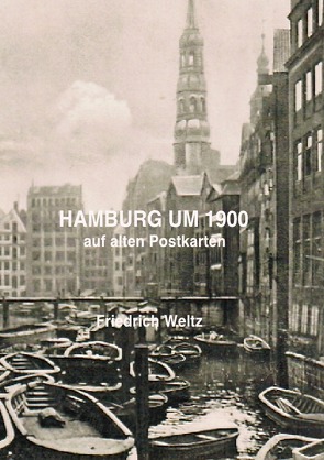 HAMBURG um 1900 von Weltz,  Prof. Dr. Friedrich