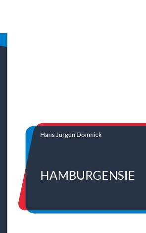 Hamburgensie von Domnick,  Hans Jürgen