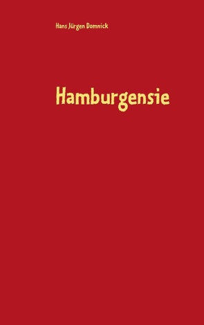 Hamburgensie von Domnick,  Hans Jürgen