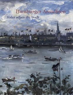 Hamburger Ansichten von Gaßner Hubertus, Heise,  Katharina, Hurtlig,  Marcus Andrew, Luckhardt,  Ulrich