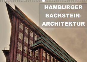 Hamburger Backstein-Architektur (Wandkalender 2018 DIN A3 quer) von Stempel,  Christoph