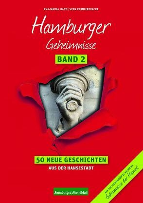 Hamburger Geheimnisse Band 2 von Bast,  Eva-Maria, Kummereincke,  Sven