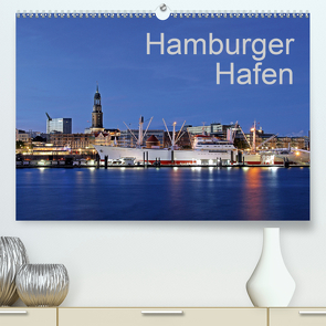 Hamburger Hafen (Premium, hochwertiger DIN A2 Wandkalender 2021, Kunstdruck in Hochglanz) von Hasche,  Joachim