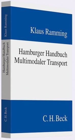 Hamburger Handbuch Multimodaler Transport von Ramming,  Klaus