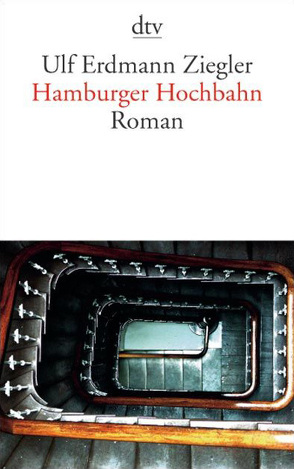 Hamburger Hochbahn von Ziegler,  Ulf Erdmann