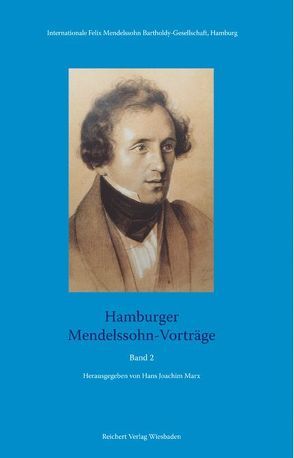 Hamburger Mendelssohn-Vorträge. Band 2 von Marx,  Hans Joachim