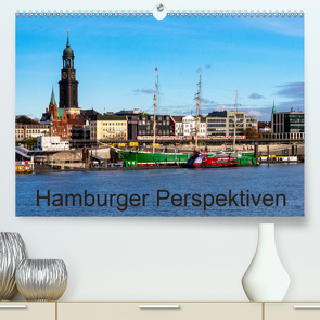 Hamburger Perspektiven (Premium, hochwertiger DIN A2 Wandkalender 2021, Kunstdruck in Hochglanz) von Berlin, Schoen,  Andreas