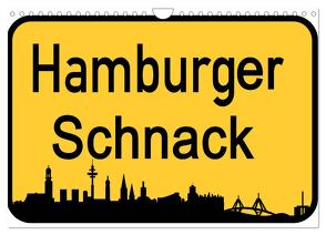 Hamburger Schnack (Wandkalender 2024 DIN A4 quer), CALVENDO Monatskalender von Daus,  Christine