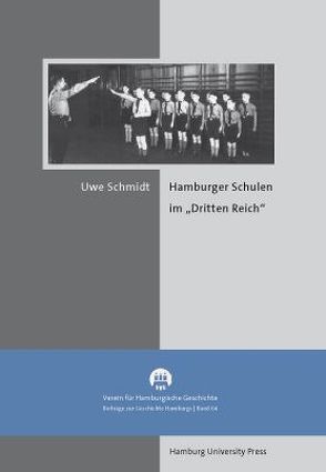 Hamburger Schulen im „Dritten Reich“ von Hering,  Rainer, Schmidt,  Uwe