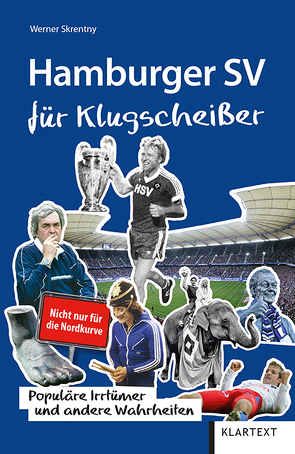 Hamburger SV für Klugscheißer von Skrentny,  Werner